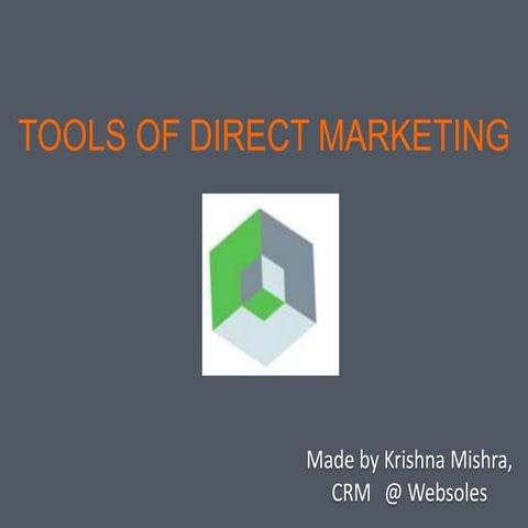 Tools of Direct Marketing