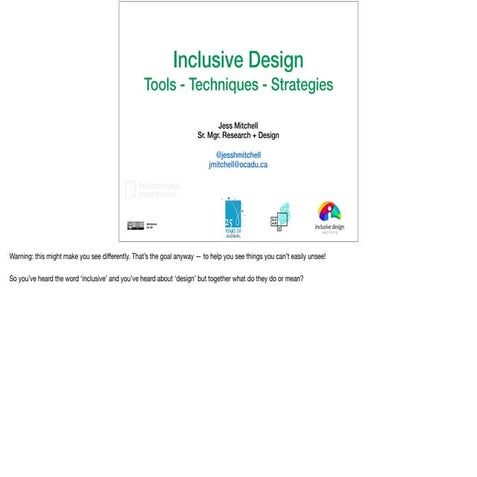 Inclusive Design: Tools, technologies + strategies