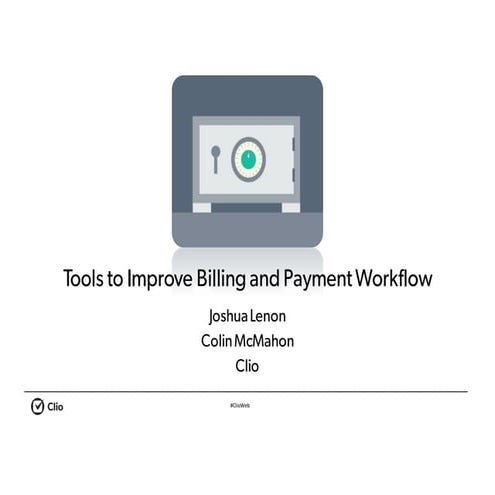 Tools to improve billing & payment workflows