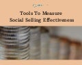 Tools To Measure Social Selling Effectiveness  