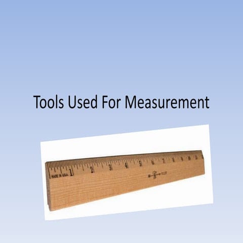 Tools Used For Measurement | PPTX | Physics | Science