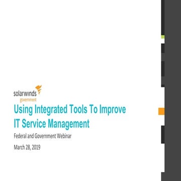 Federal Webinar: Using Integrated Tools to Improve IT Service Management