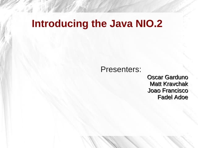 Introducing the Java NIO.2