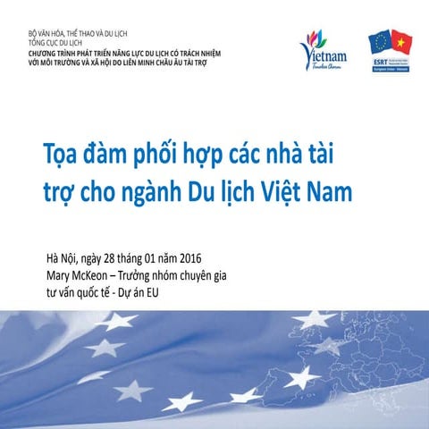 Tạo đào phối hợp các nhà tài trợ cho ngành du lịch việt nam