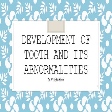 Tooth development and its abnormalities
