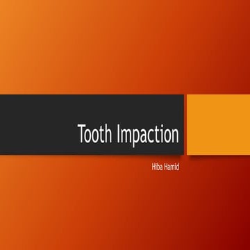 Tooth impaction