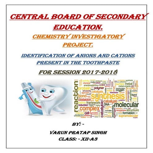 IDENTIFICATION OF ANION AND CATION PRESENT IN TOOTHPASTE