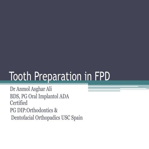 Tooth Preparation in FIXED PARTIAL DENTURE
