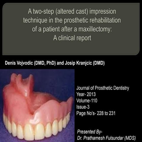 Altered Cast Impression Technique for Fabrication of Maxillary Obturator- Journal Club