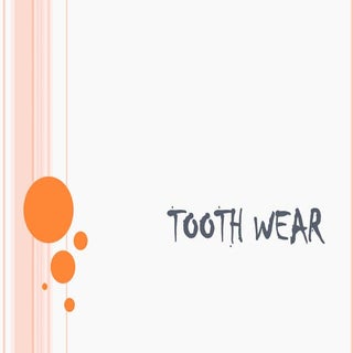 Tooth wear and its types