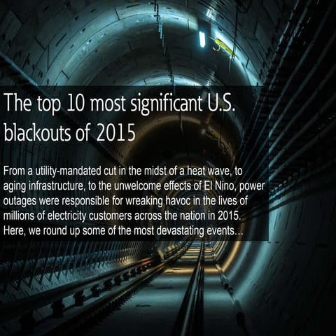 The top 10 most significant U.S. blackouts of 2015 | PDF
