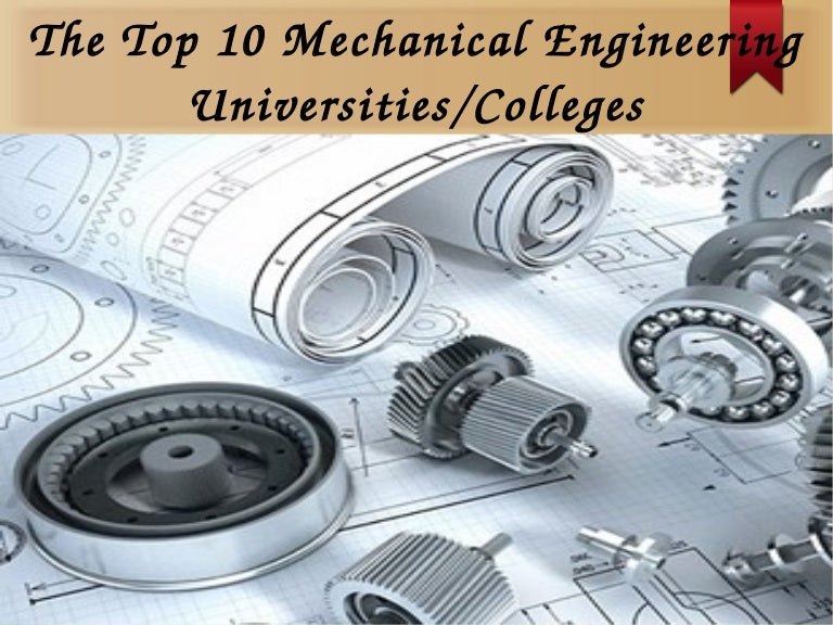 10 Things You Have In Common With The Top 10 Mechanical Engineering U…