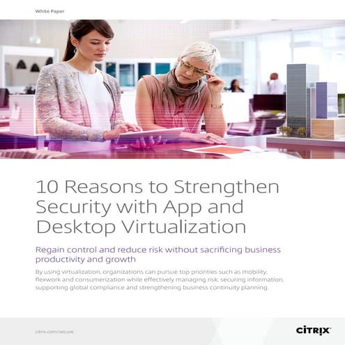 10 Reasons to Strengthen Security with App & Desktop Virtualization