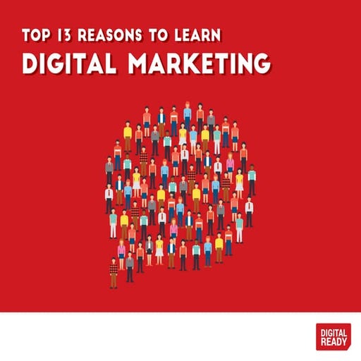 Top 13-reasons-to-learn-digital-marketing