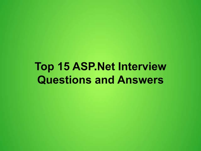 Top 15-asp-dot-net-interview-questions-and-answers