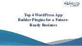 https://www.worldwebtechnology.com/top-4-wordpress-app-builder-plugins-for-a-future-ready-business/