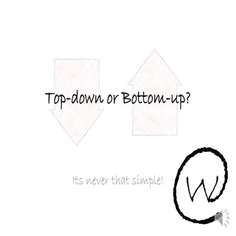 Top down-bottom-up