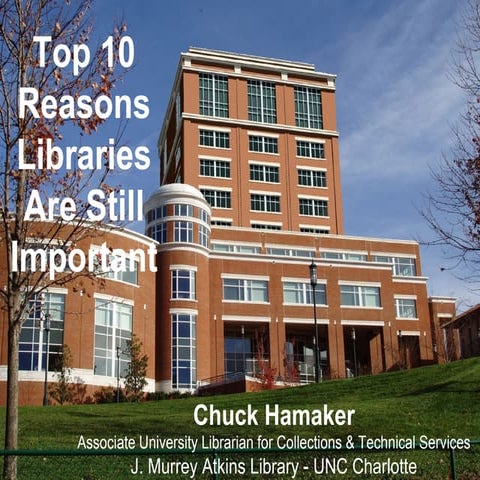 Top Ten Reasons Libraries Are Still Important