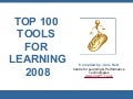 Top 100 Tools for Learning 2008