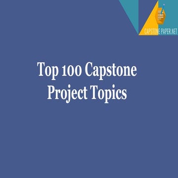Top 100 Capstone Project Topics