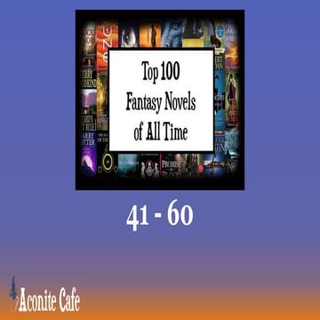Top 100 Fantasy Novels of All Time 41-60 | PPT
