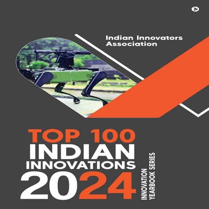 TOP 100 INDIAN INNOVATIONS(2024)_Sample Chapter_(16-10-2024).ppt.pptx