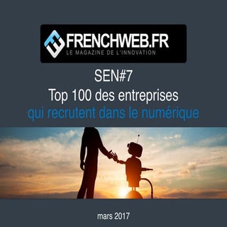 [SEN#7] Le Top 100 des entreprises ...