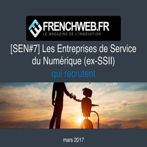 [SEN#7] Le classement des Entreprises de Service du Numérique (ex-SSII) qui r...