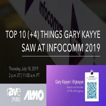Top 10 (+4) Things Gary Kayye Saw at InfoComm 2019 - copyright THE rAVe ...