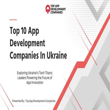 Top 10 App Development Companies in Ukraine