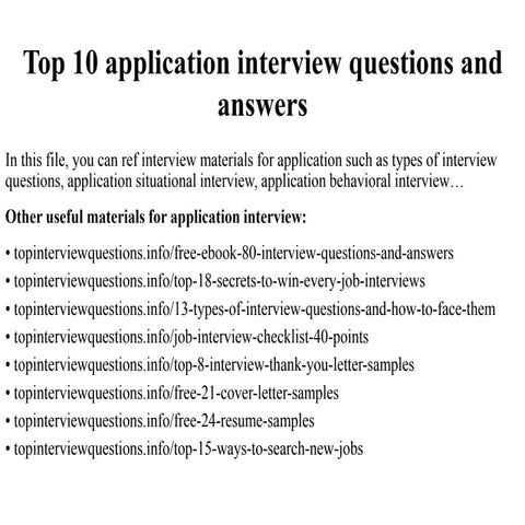 Top 10 application interview questions and answers