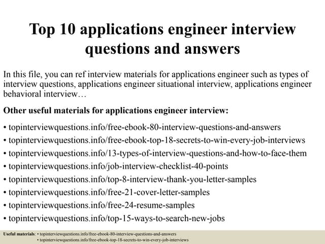 Top 10 applications engineer interview questions and answers