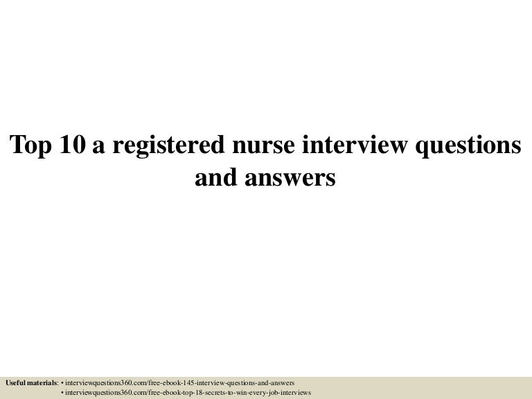 top10aregisterednurseinterviewquestionsandanswers 150604152658 lva1 app6892 thumbnail 4jpgcb1433431666 - Nursing Interview Questions And Answers top10aregisterednurseinterviewquestionsandanswers 150604152658 lva1 app6892 thumbnail 4jpgcb1433431666 - Nursing Interview Questions And Answers