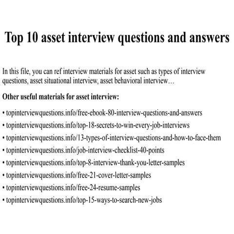 Top 10 asset interview questions and answers