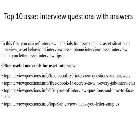 Top 10 asset interview questions with answers