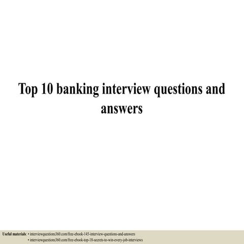 Top 10 banking interview questions and answers