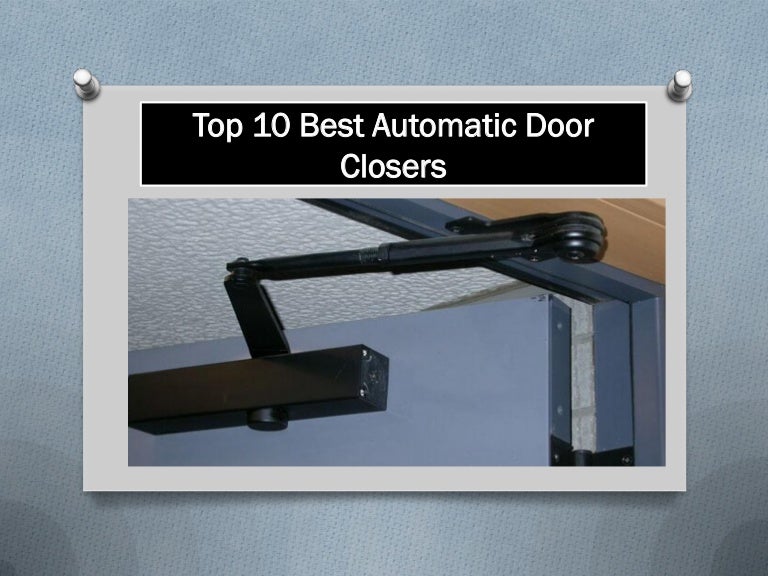 Top 10 best automatic door closers