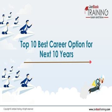 Top 10 best career option for next 10 years | PPT