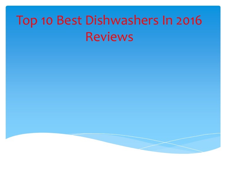 top 5 dishwashers 2016
