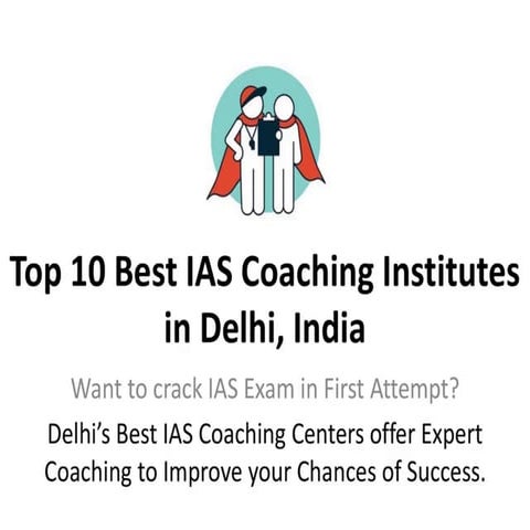 Top 10 Best IAS Coaching Institutes in Delhi India.pdf