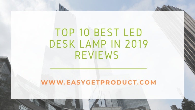 led desk lamp reviews