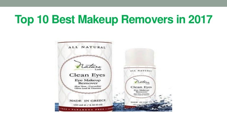 top 10 makeup remover
