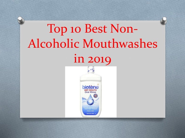 Top 10 best non alcoholic mouthwashes in 2019