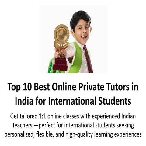 Top 10 Best Online Private Tutors in India for International Students.pdf