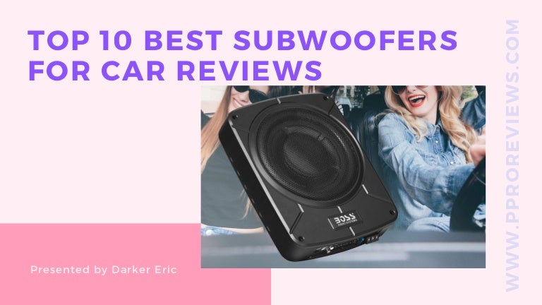 top subwoofer for car