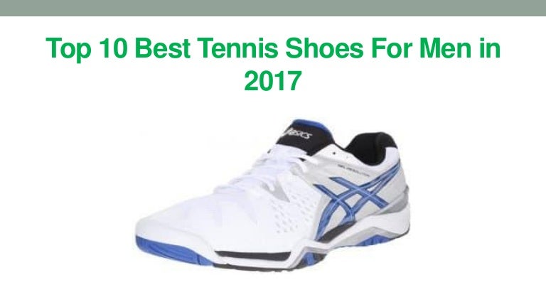 top 10 tennis shoes
