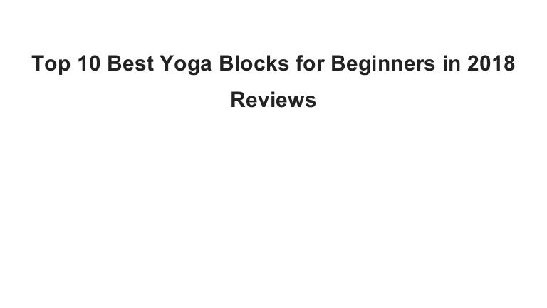 best yoga blocks 2018
