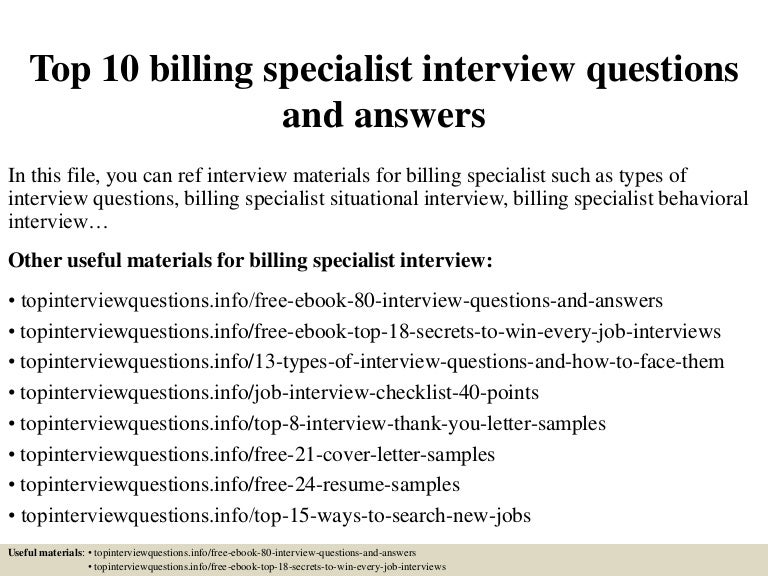 medical billing interview question top10billingspecialistinterviewquestionsandanswers-150328003650-conversion-gate01-thumbnail-4.jpg?cb=1427521061 medical billing interview question top10billingspecialistinterviewquestionsandanswers-150328003650-conversion-gate01-thumbnail-4.jpg?cb=1427521061