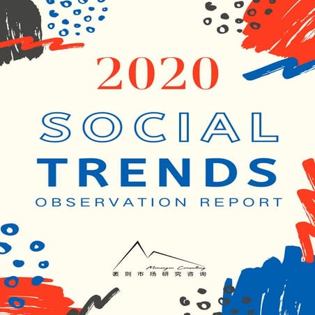 Top10 Chinese Social Trends (2020) Report  -Monzayin Consulting