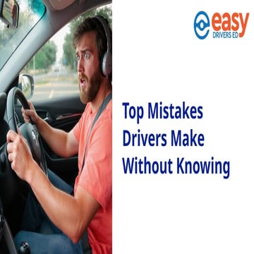 Top 10 Common Driving Mistakes Every Driver Should Avoid. | PPTX